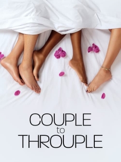 watch Couple to Throuple movies free online
