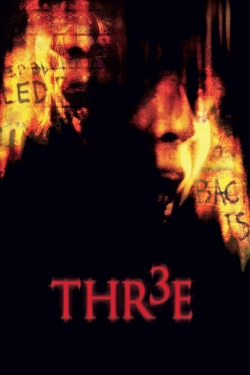 watch Thr3e movies free online