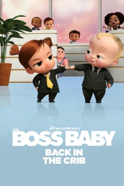 watch The Boss Baby: Back in the Crib movies free online