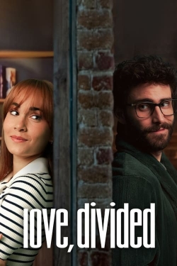 watch Love, Divided movies free online