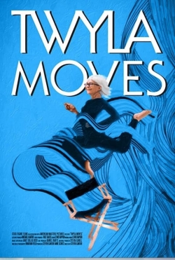 watch Twyla Moves movies free online