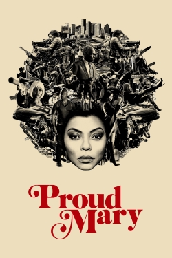 watch Proud Mary movies free online