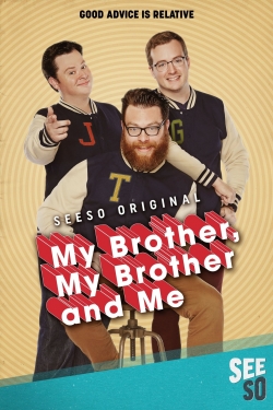 watch My Brother, My Brother and Me movies free online