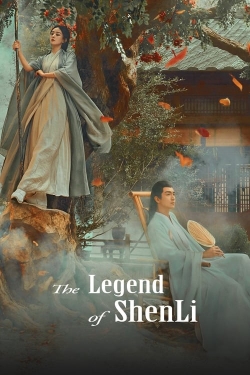 watch The Legend of ShenLi movies free online