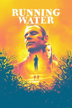watch Running Water movies free online