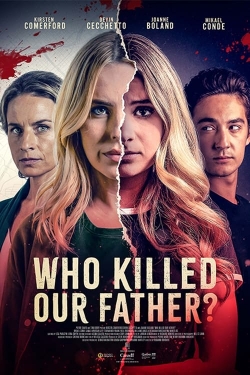 watch Who Killed Our Father? movies free online