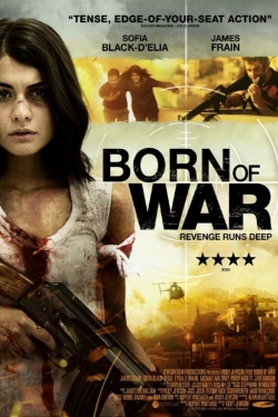 watch Born Of War movies free online