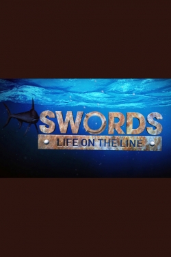 watch Swords: Life on the Line movies free online