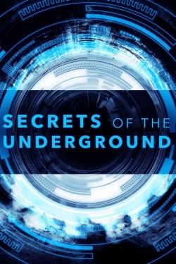 watch Secrets of the Underground movies free online