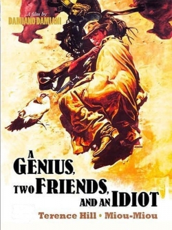 watch A Genius, Two Friends, and an Idiot movies free online