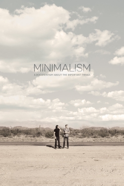 watch Minimalism: A Documentary About the Important Things movies free online