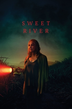watch Sweet River movies free online