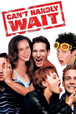 watch Can't Hardly Wait movies free online