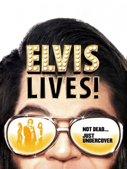 watch Elvis Lives! movies free online