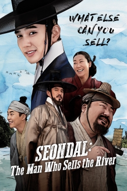 watch Seondal: The Man Who Sells the River movies free online