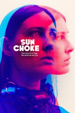 watch Sun Choke movies free online