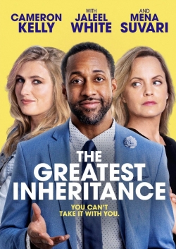 watch The Greatest Inheritance movies free online