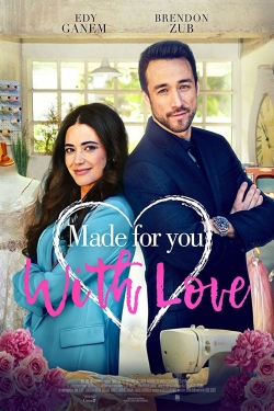 watch Made for You with Love movies free online