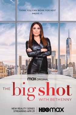 watch The Big Shot with Bethenny movies free online
