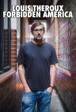 watch Louis Theroux's Forbidden America movies free online