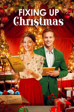 watch Fixing Up Christmas movies free online
