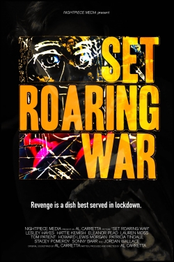 watch Set Roaring War movies free online