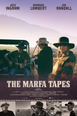 watch The Marfa Tapes movies free online