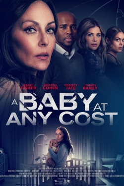 watch A Baby at Any Cost movies free online