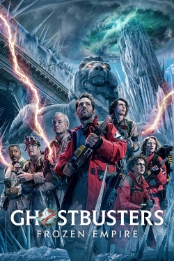 watch Ghostbusters: Frozen Empire movies free online