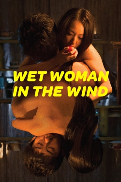 watch Wet Woman in the Wind movies free online