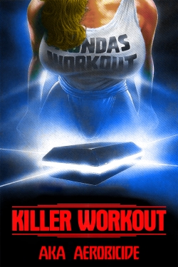 watch Killer Workout movies free online