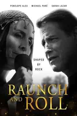 watch Raunch and Roll movies free online