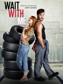 watch Wait With Me movies free online