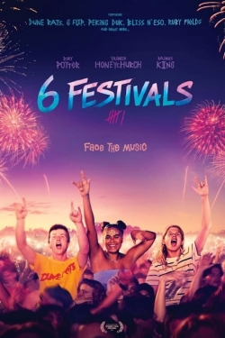 watch 6 Festivals movies free online