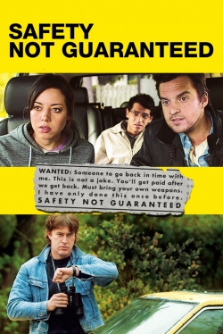 watch Safety Not Guaranteed movies free online