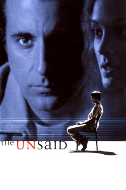watch The Unsaid movies free online