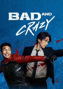 watch Bad and Crazy movies free online