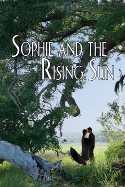 watch Sophie and the Rising Sun movies free online