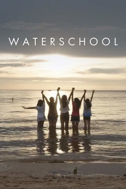 watch Waterschool movies free online