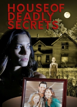 watch House of Deadly Secrets movies free online