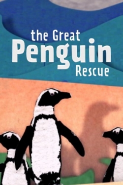 watch The Great Penguin Rescue movies free online