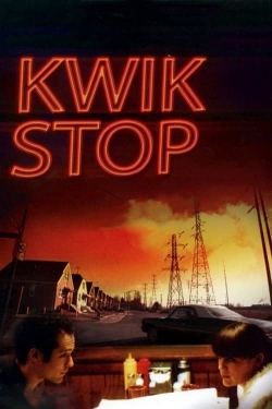 watch Kwik Stop movies free online