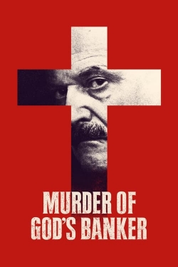 watch Murder of God's Banker movies free online