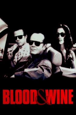 watch Blood and Wine movies free online