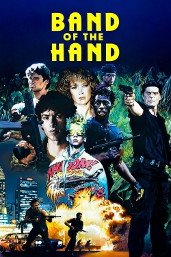 watch Band of the Hand movies free online
