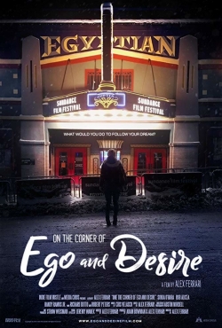 watch On the Corner of Ego and Desire movies free online