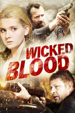 watch Wicked Blood movies free online