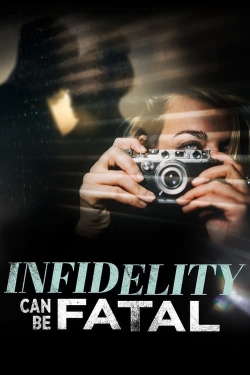 watch Infidelity Can Be Fatal movies free online
