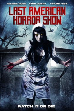 watch Last American Horror Show movies free online
