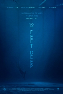watch 12 Feet Deep movies free online